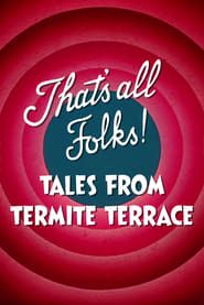 watch That's All Folks! Tales from Termite Terrace