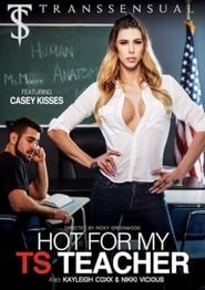 Hot For My TS Teacher (2019)