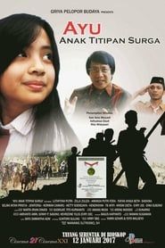 Ayu Anak Titipan Surga 2017 streaming