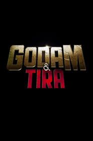 watch Godam & Tira