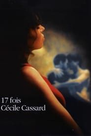 Seventeen Times Cécile Cassard series tv