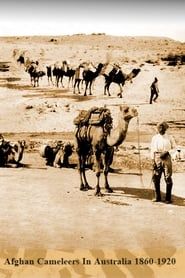 Afghan Cameleer in Australian from 1860-1920 series tv