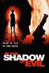 In the Shadow of Evil series tv