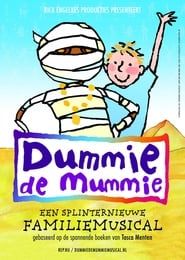 Dummie de Mummie Familiemusical series tv