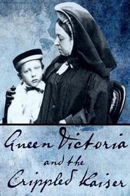 Image Queen Victoria and the Crippled Kaiser