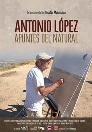 Antonio López: apuntes del natural series tv
