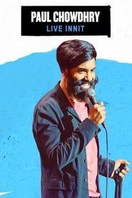 Paul Chowdhry: Live Innit (2019)