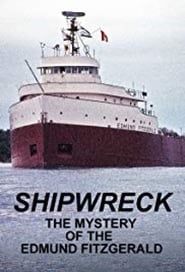 Shipwreck: The Mystery of the Edmund Fitzgerald series tv