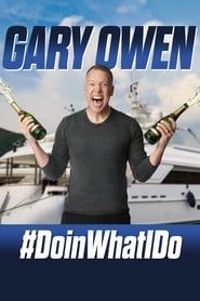 Gary Owen: #DoinWhatIDo series tv