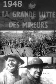 La Grande lutte des mineurs (1948)