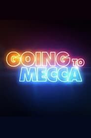 Going to Mecca series tv