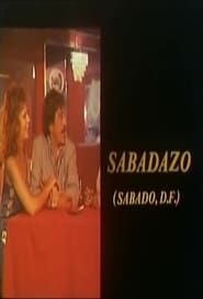 Sabadazo (Sábado, D.F.) 1988 streaming