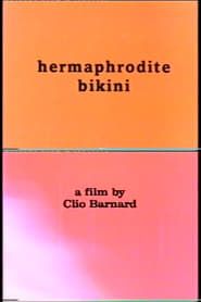 Hermaphrodite Bikini series tv