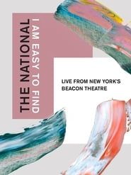 The National: I Am Easy to Find, Live from New York's Beacon Theatre-hd