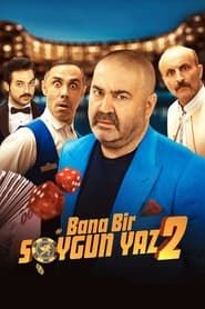Bana Bir Soygun Yaz 2 2018 streaming