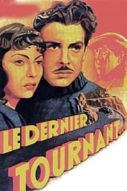 Le Dernier Tournant (1939)