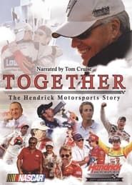 Image Together: The Hendrick Motorsports Story