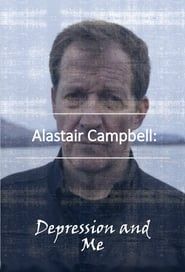 Alastair Campbell: Depression and Me series tv