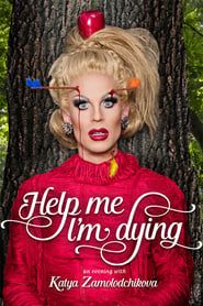 Help Me I'm Dying series tv