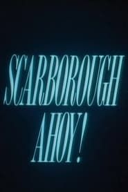 Scarborough Ahoy! series tv