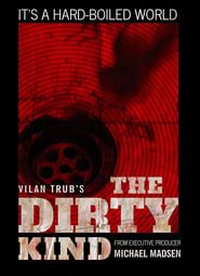 The Dirty Kind series tv