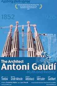 Der Architekt Antoni Gaudí - Mythos und Wirklichkeit series tv