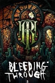 Bleeding Through -  Live from Chain Reaction, CA series tv
