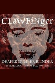 Image Clawfinger - Deafer Dumber Blinder