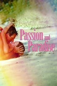 Passion and Paradise series tv