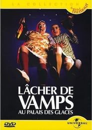 Lâcher de Vamps (1995)