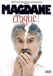 Roland Magdane - Magdane craque (2006)