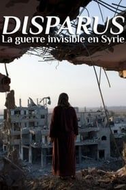Image Disparus,La Guerre Invisible En Syrie