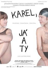 Karel, Me and You 2019 streaming