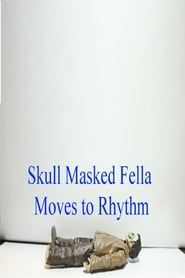 Skull Masked Fella Moves to Rythym series tv