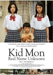 Kid Mon: Real Name Unknown series tv
