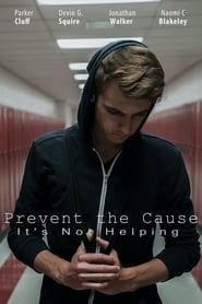 Prevent the Cause (2016)