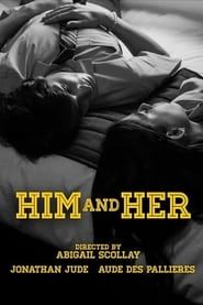 Him & Her (2019)