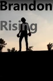 Brandon Rising series tv