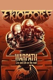 Ektomorf - Warpath (Live And Life On The Road) series tv