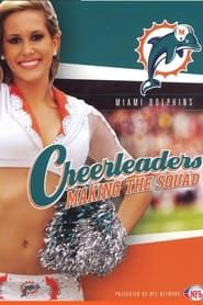 Image NFL Cheerleaders: Making the Squad: Miami Dolphins