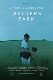 Changing Landscapes - Wauters Farm series tv