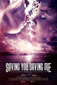 Saving You, Saving Me series tv
