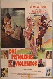 Dos pistoleros violentos (1985)