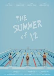 The Summer of 12 series tv
