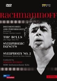 Rachmaninov: The Bells; Symphonic Dances; Symphony No. 2 (2007)