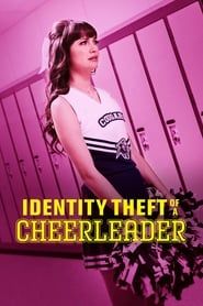 Identity Theft of a Cheerleader series tv