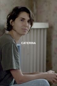 Caterina (2019)