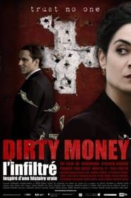 Image Dirty money : L'Infiltré