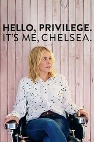Image Hello, Privilege. It's Me, Chelsea 2019