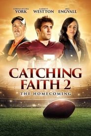 Catching Faith 2: The Homecoming series tv